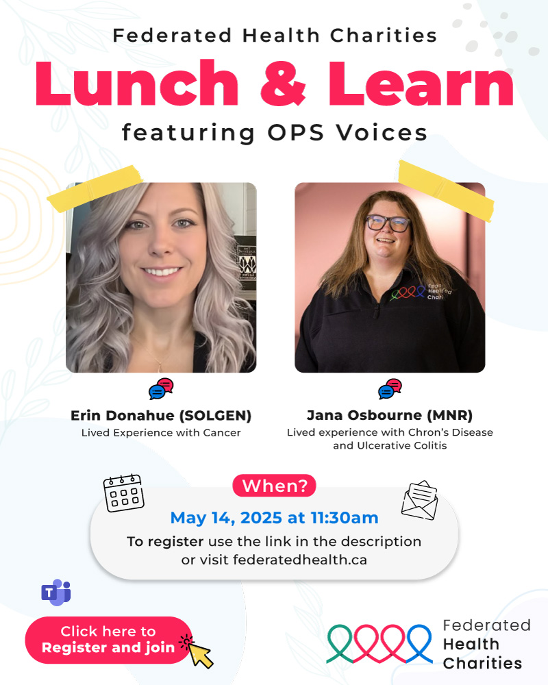 Federated Health Charities Lunch and Learn Event Cancer Chron's Disease and Ulcerative Colitis experiences